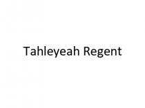 Tahleyeah Regent
