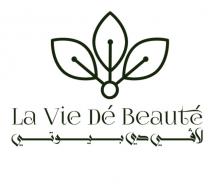 La Vie De Beaute;لا ڤي دي بيوتي