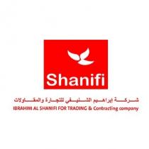 shanifi IBRAHIM AL SHANIFI FOR TRADING & CONTRACTING COMPANY;شركة إبراهيم الشنيفي للتجارة و المقاولات