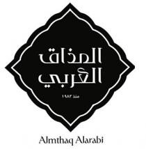 Almthaq Alarabi;المذاق العربي منذ 1983