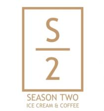 S2 SEASON TWO ICE CREAM & COFFEE