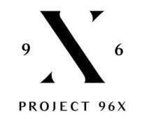 PROJECT 96X