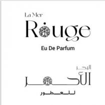 LA MER ROUGE EU DE PARFUM ;البحر الاحمر للعطور