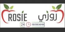 ROSIE Food Stores And More 24;روزي
