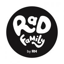 RAD FAMILY BY RH