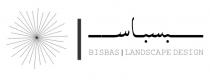 BISBAS - Landscape design ;بسباس