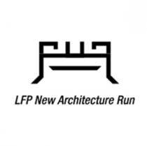 LFP New Architecture Run