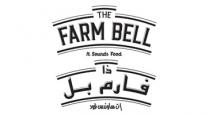 THE FARM BELL It Sounds Food;ذا فارم بل ات ساوندس فود