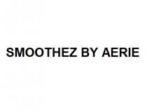 SMOOTHEZ BY AERIE