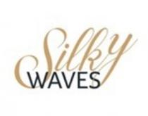 SILKY WAVES