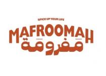 MAFROOMAH SPICE UP YOUR LIFE;مفرومة