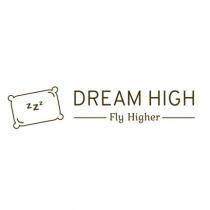 DREAM HIGH FLY HIGHER ZZZ