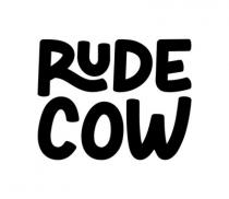 RUDE COW