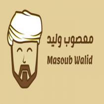 Masoub Walid;معصوب وليد
