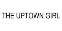 THE UPTOWN GIRL