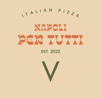 ITALIAN PIZZA NAPOLI PER TUTTI EST 2022 V