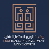 ROOF REAL ESTATE INVESTMENT & DEVELOPMENT;روف للتطوير والاستثمار العقاري روف