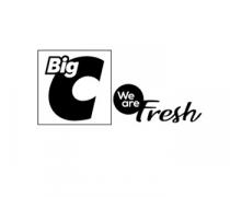 Big C We Are Fresh