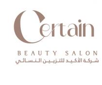 Certain BEAUTY SALON;شركة الأكيد للتزيين النسائي