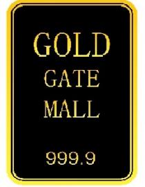 GOLD GATE MALL 999.9