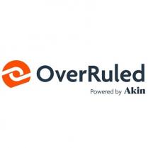 OverRuled Powered by Akin