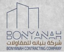 BONYANAH BONYANAH CONTRACTING COMPANY;شركة بنيانه للمقاولات