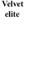 Velvet elite