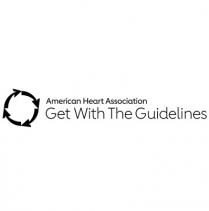 AMERICAN HEART ASSOCIATION GET WITH THE GUIDELINES