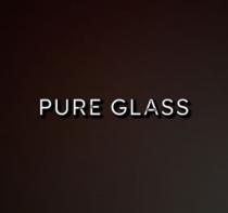 Pure Glass