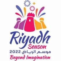 Riyadh Season 2022 Beyond Imagination;موسم الرياض