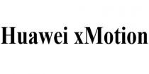 Huawei xMotion