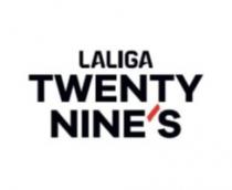 LALIGA TWENTY NINES