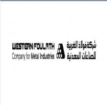 WESTERN FOULATH COMPANY FOR METAI INDUSTRIES;شركة فولاذ الغربية للصناعات المعدنبة