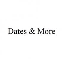 Dates & More
