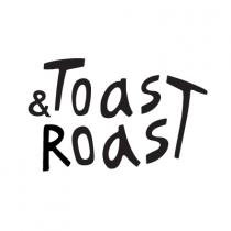Toast&roast