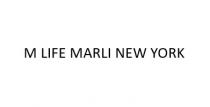 M LIFE MARLI NEW YORK