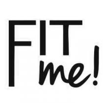 ! FIT me