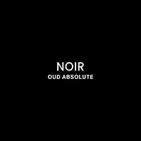 NOIR OUD ABSOLUTE;نوير أود أبسليوت