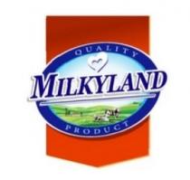 MILKYLAND QUALITY PRODUCT