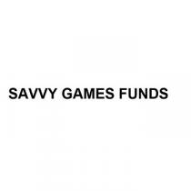 SAVVY GAMES FUNDS