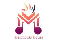 harmonic house