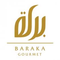 Baraka Gourmet ;بركة