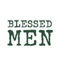 BLESSED MEN