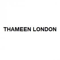 THAMEEN LONDON