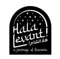 Hala Levant! a journey of flavours;هلا الشام