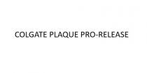 COLGATE PLAQUE PRO-RELEASE