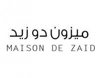 MAISON DE ZAID;ميزون دو زيد
