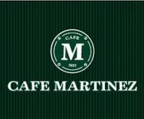 CAFE MARTINEZ cafe m 1933