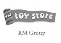 THE TOY STORE RM GROUP