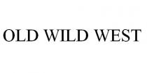 OLD WILD WEST